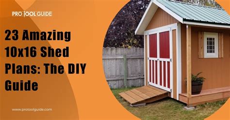 23 Amazing 10x16 Shed Plans: The DIY Guide