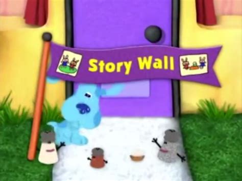 Story Wall | Blue's Clues Wiki | FANDOM powered by Wikia