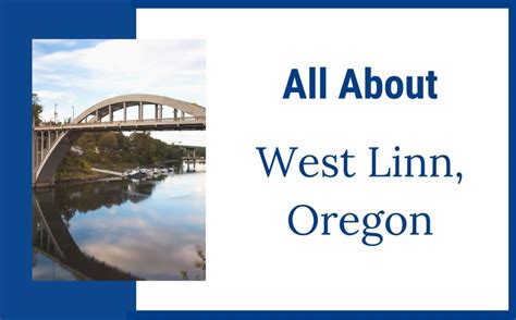 All About West Linn Oregon - Living In Portland Oregon