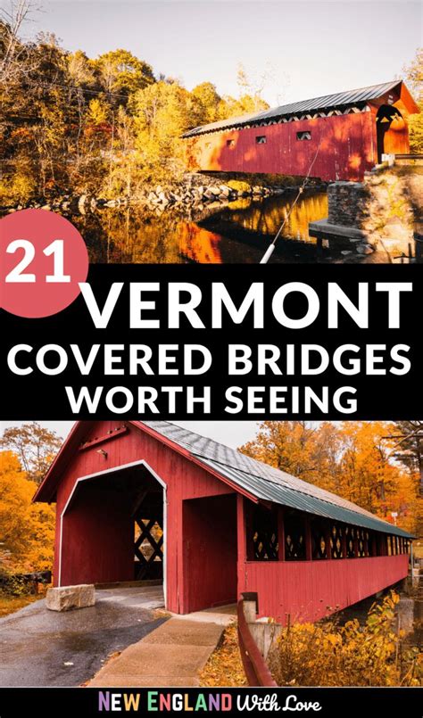 21 Must-See Covered Bridges in Vermont (+ A Map!) | New England With ...