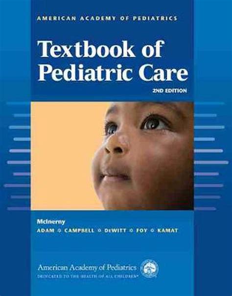 American Academy of Pediatrics Textbook of Pediatric Care by Thomas K. Mclnerny 9781581109665 | eBay