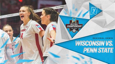 Wisconsin vs. Penn State: 2022 NCAA volleyball regional semis ...