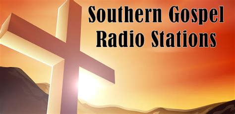 Southern Gospel Radio Stations - Apps on Google Play