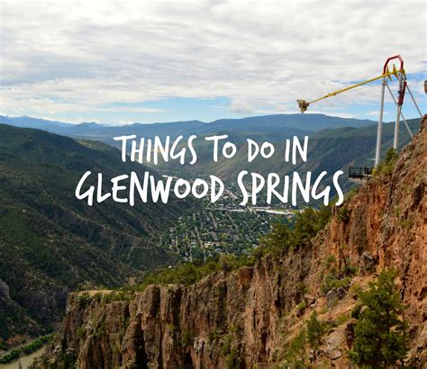 Top Three Things to Do in Glenwood Springs