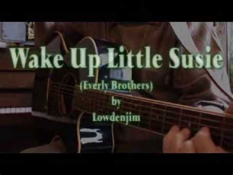 WAKE UP LITTLE SUSIE (Everly Brothers) Chords & Lyrics - YouTube