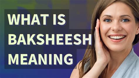 Baksheesh | meaning of Baksheesh - YouTube