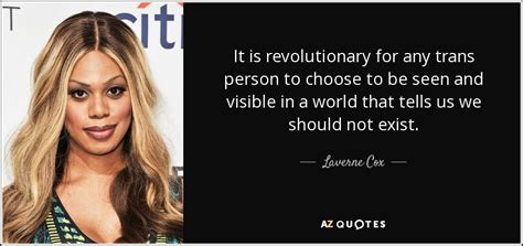 TOP 25 QUOTES BY LAVERNE COX | A-Z Quotes