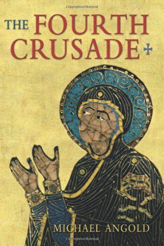 The Fourth Crusade: Event and Context