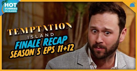 Temptation Island Season 5 Ep 11+12 Finale and Reunion Recap | Hot Dummies on Islands ...