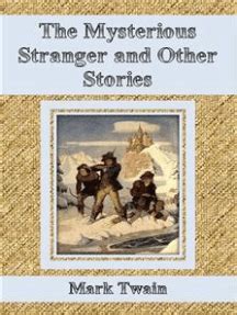 The Mysterious Stranger by Mark Twain - Book - Read Online