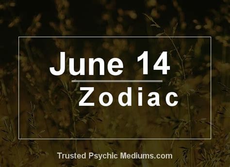 June 14 Zodiac - Complete Birthday Horoscope & Personality Profile