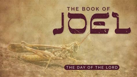 Joel 1 | “The word of Yahweh that came to Joel, the son of Pethuel ...