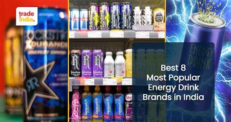 8 Best Popular Energy Drink Brands in India