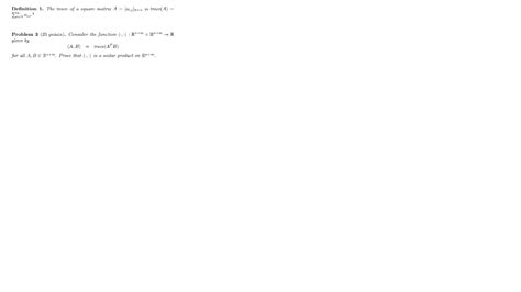 Solved Definition 1. The trace of a square matrix | Chegg.com