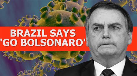 Brazilians reject Bolsonaro's response to COVID-19 : Peoples Dispatch