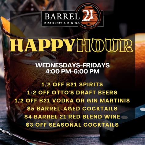 The Best Happy Hour in Happy... - Barrel 21 Distillery