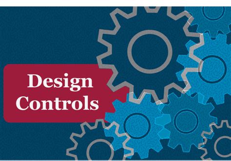 Design Controls for Medical Devices: What You Need to Know