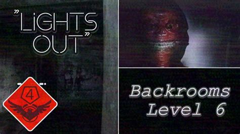 Level 6 Of The Backrooms - "Lights Out" - YouTube