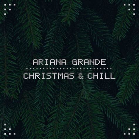 Ariana Grande New EP ‘Christmas & Chill’ | Complex