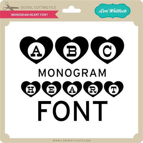 Monogram Heart Font - Lori Whitlock's SVG Shop