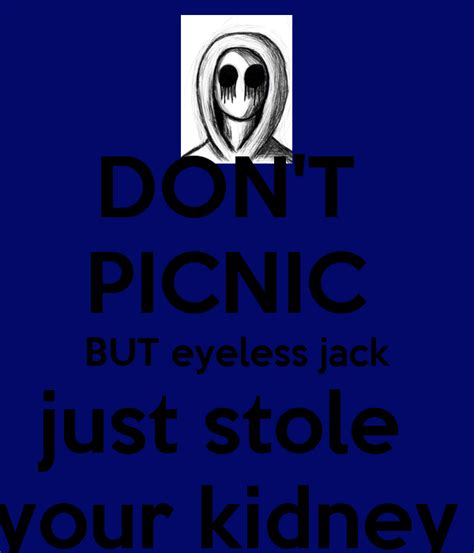 Eyeless Jack Quotes. QuotesGram