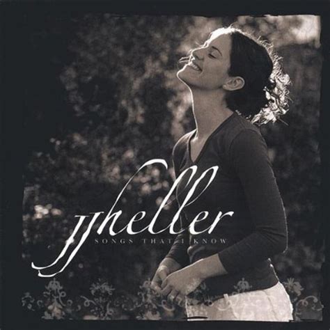 JJ Heller - Songs That I Know Lyrics and Tracklist | Genius