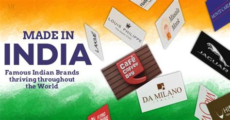 Made in India: 20 Famous Indian Brands thriving throughout the World