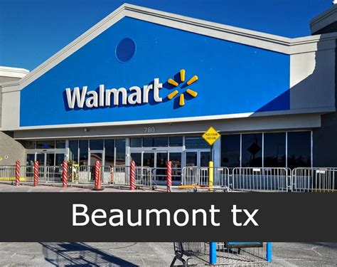 Walmart Beaumont tx - Sucursales