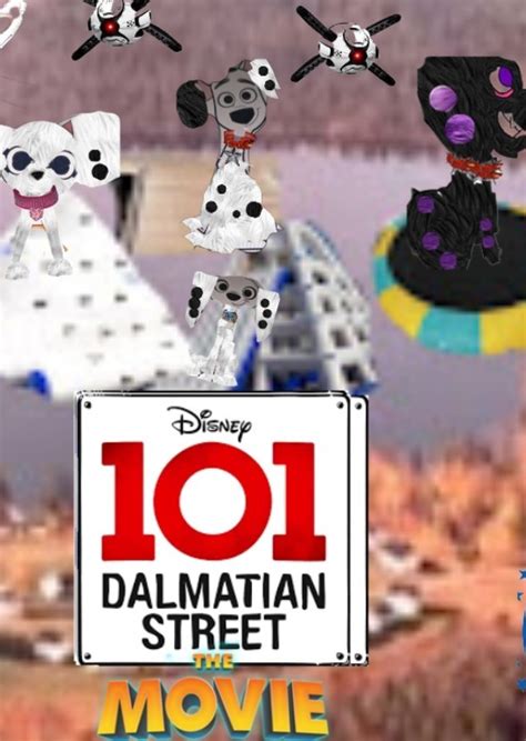 101 Dalmatian Street The Movie Fan Casting on myCast