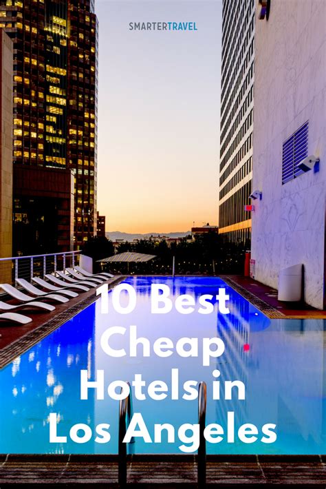 9 Best Cheap Hotels in Los Angeles | Cheap hotels, Cheap hotels los angeles, Los angeles hotels