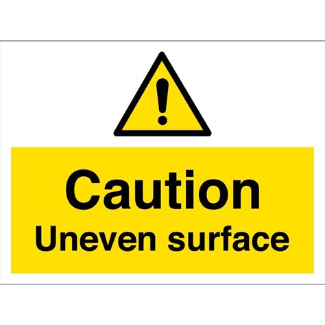 Uneven Surface Signs - from Key Signs UK