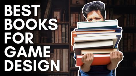 BEST BOOKS FOR GAME DESIGN | 7 BEST BOOKS TO UNDERSTAND DESIGN | CAREER IN GAMES - YouTube