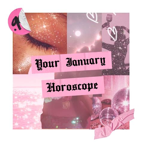 Your January Horoscope | The 411 | PLT