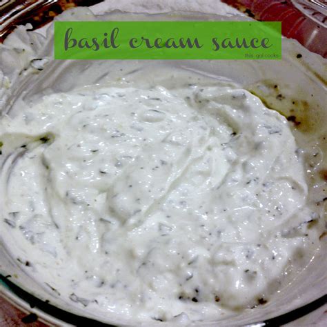 Basil Cream Sauce - This Gal Cooks