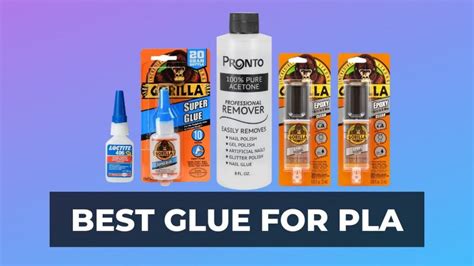 Best Glue for 3D Prints: For PLA, ABS, PETG, TPU, Nylon - 3DSourced