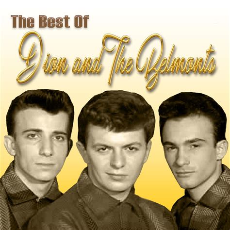 Dion & The Belmonts - The Best of Dion and the Belmonts | iHeart