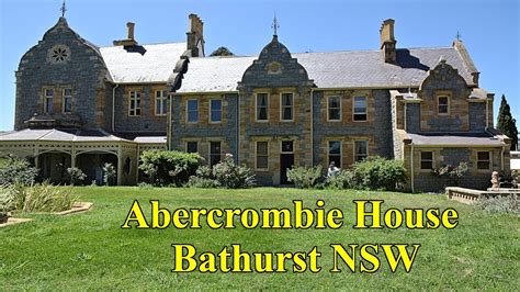 Abercrombie House Bathurst NSW - YouTube