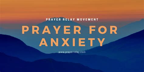 Prayer For Anxiety - The Prayer Relay Movement