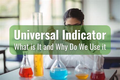 Universal Indicator ‒ What is it, Why Do We Need It, and How to Use ...