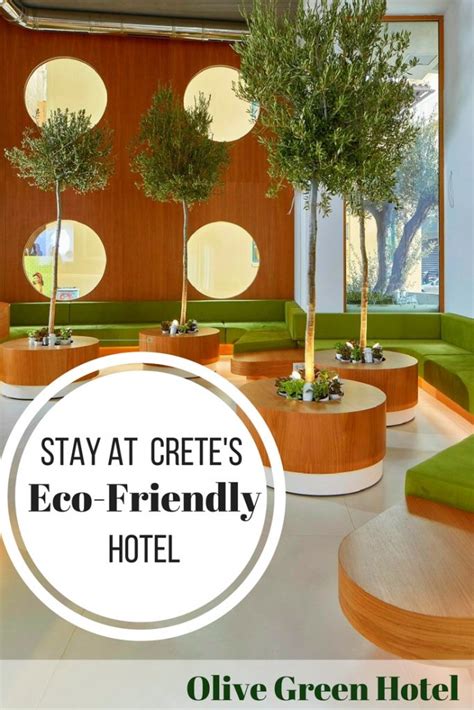 Olive Green Hotel: Eco-Minded Hospitality - Travel Greece Travel Europe