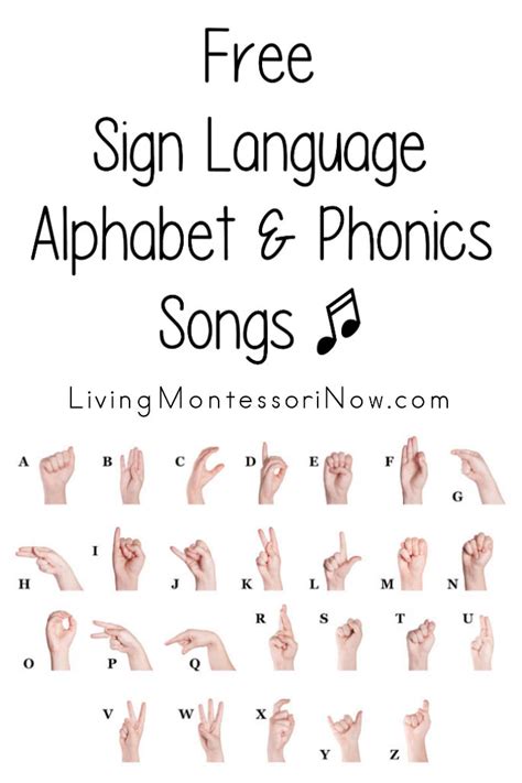 Free Sign Language Alphabet and Phonics Songs - Living Montessori Now