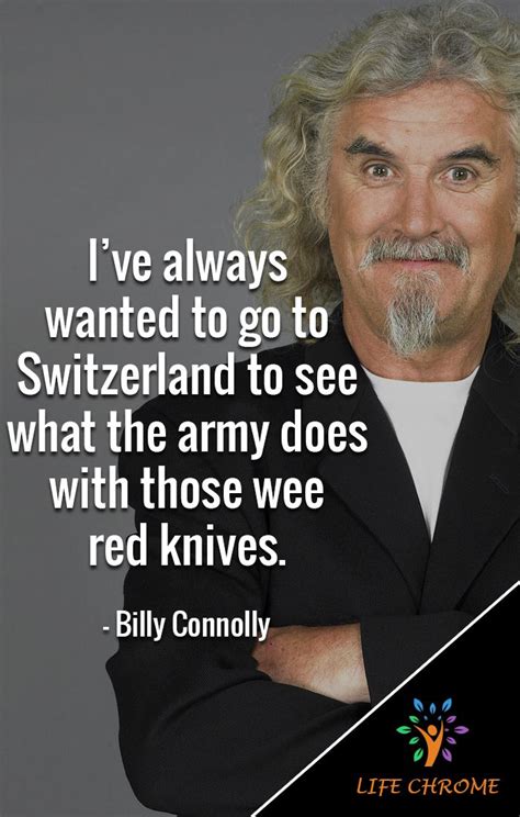 Billy Connolly Birthday Quotes - ShortQuotes.cc