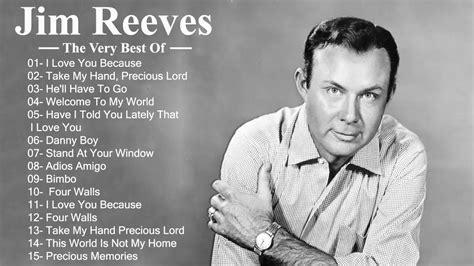 The Best of Jim Reeves - Jim Reeves Greatest Hits 2020 - Gentleman Jim ...