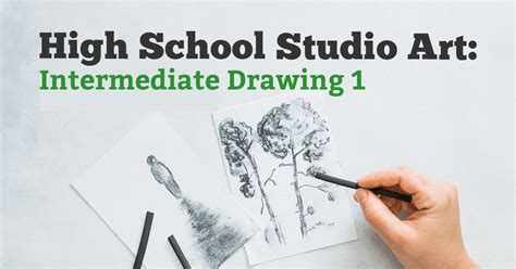 High School Studio Art: Intermediate Drawing 1 | Aim Academy Online