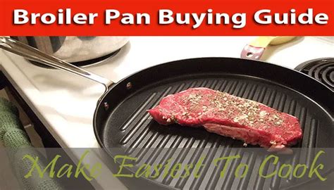 7 Best Broiler Pan Reviewed 2024 and Buying Guide