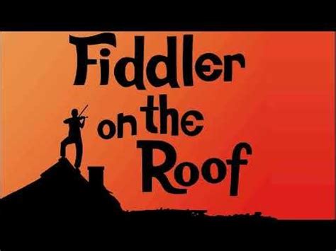 Fiddler On The Roof Quotes - ShortQuotes.cc