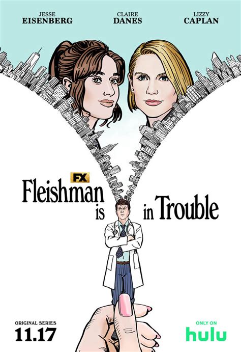 FX’s FLEISHMAN IS IN TROUBLE Premieres Thursday, November 17 Exclusively On Hulu | Seat42F