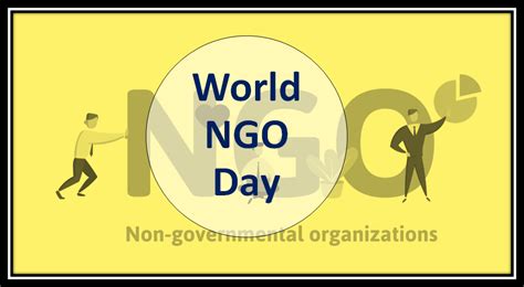 World NGO Day 2024: Theme, Significance, History - Edudwar