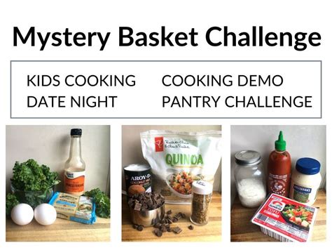 Do a Chopped mystery basket challenge at home with this step-by-step guide! A Chopped Challenge ...