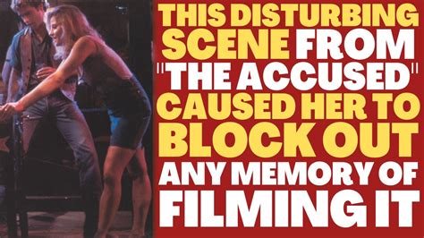 This DISTURBING SCENE from "THE ACCUSED" caused her to BLOCK OUT any memory of filming it! - YouTube